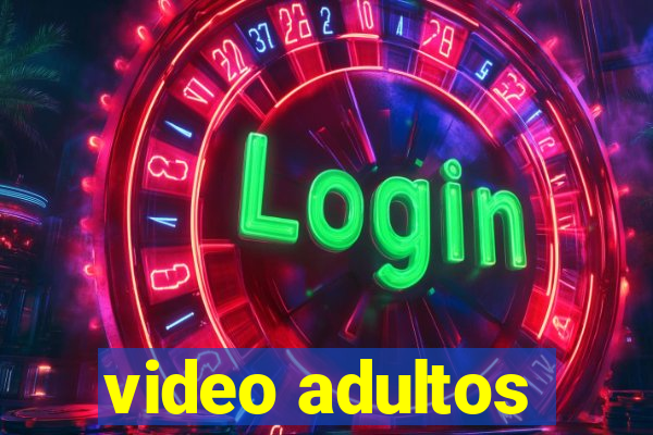 video adultos